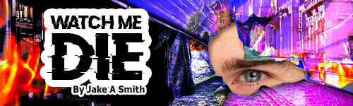 Watch Me Die